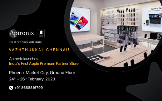 India's First Apple Premium Partner Store, now in Chennai